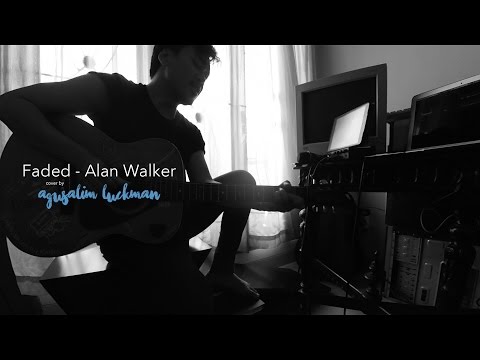 FADED - Alan Walker (Agusalim Luckman acoustic cover)