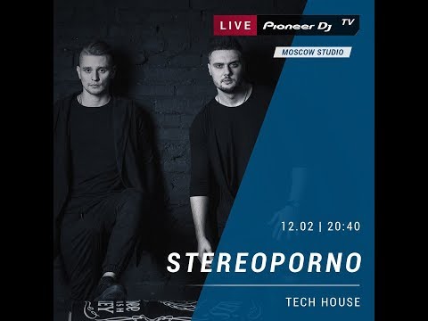 Stereoporno - Pioneer DJ TV (Moscow)