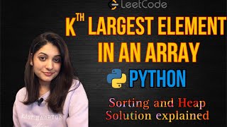 YouTube video 'Leetcode 215. Kth Largest Element in an Array (Python) Easy Heap Solution'