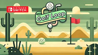 Golf Loop Gameplay Nintendo Switch