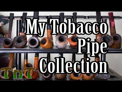 My Tobacco Pipe Collection/Rotation