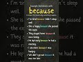 Example Sentences With Because Simple English Grammar For Beginners Fluent Speaking Tip