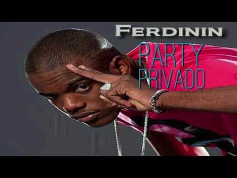 Ferdinin - Party Privado | Audio Oficial