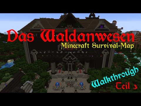 Minecraft Privatspecial ♦ Vollständiger Walkthrough "Das Waldanwesen" [Teil 3]