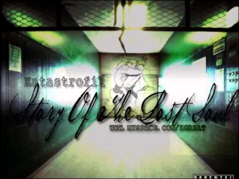 Katastrofik - Story Of The Lost Soul (2007)