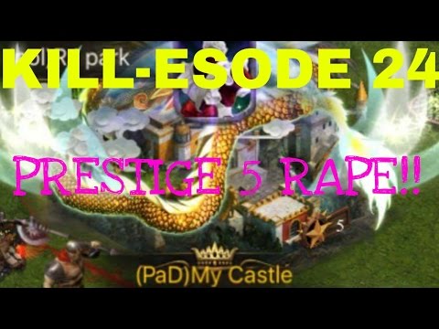 CLASH OF KINGS-KILL-ESODE 24 PRESTIGE 5 RAPE 30 SOLO!!