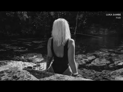 LUKA SAMBE - PARI