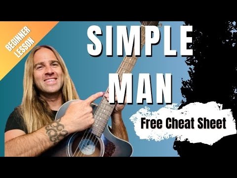 Simple Man - Lynyrd Skynyrd - Easy Beginner Guitar Lesson