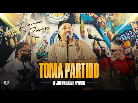Ramon Ramos - Toma Partido: Do Jeito Que A Gente Aprendeu [COMPLETO]
