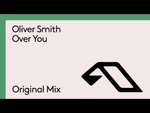 Oliver Smith - Over You