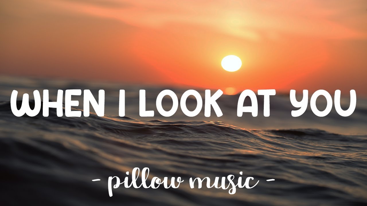 When I Look At You Lyrics  | Miley Cyrus