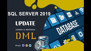 USANDO SQL SERVER 2019 (SINTAXIS -SELECT, UPDATE, DELETE)