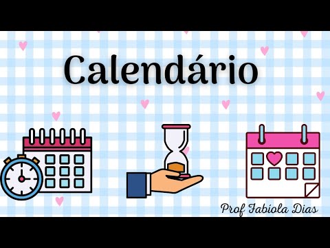 Calendário - Medida de tempo (meses do ano e dias da semana)