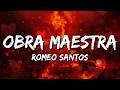 Romeo Santos - Obra Maestra (Letra/Lyrics)