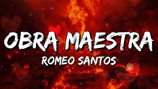 Romeo Santos - Obra Maestra (Letra/Lyrics)