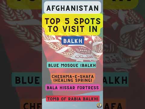 Top 5 Spots to Visit in Balkh (Afghanistan)