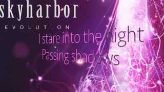 Skyharbor Evolution Lyric Video (S.O.S)