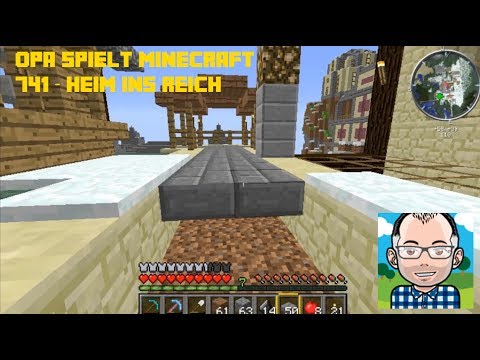 Opa spielt Minecraft 741 -- Heim ins Reich