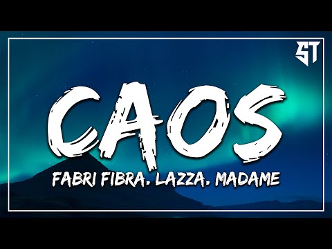Caos - Fabri Fibra, Lazza, Madame ( Testo/Lyrics )