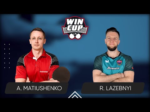 18:00 Andrii Matiushenko - Ruslan Lazebnyi  West 3 WIN CUP 13.05.2024 | TABLE TENNIS WINCUP