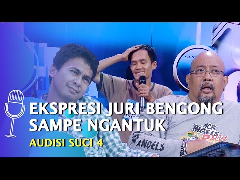 Uniknya Peserta Audisi: Raditya Dika Ngasih Tanda Hati, Indro Warkop Malah Ngantuk - SUCI 4