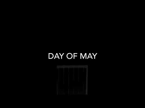 Day of May Trailer