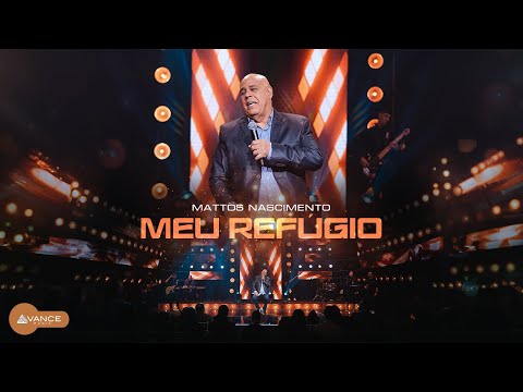 Mattos Nascimento - Meu Refúgio | Clipe Oficial (DVD Em Goiânia)