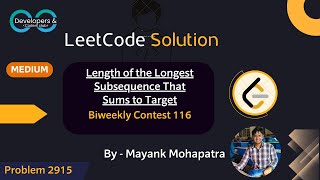 YouTube video 'Length of the Longest Subsequence That Sums to Target | Leetcode Biweekly 116 | DCC NIT-A'