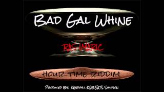 I Maric- Bad Gal Whine {Hour Time Riddim} March 2015 [Soca Music 2015]