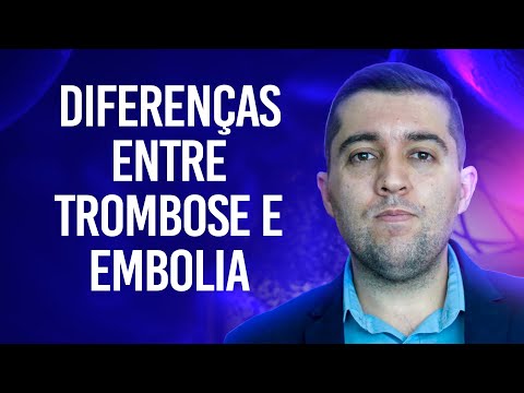 Entenda as diferenças entre a trombose venosa e a embolia arterial, assim como a embolia pulmonar