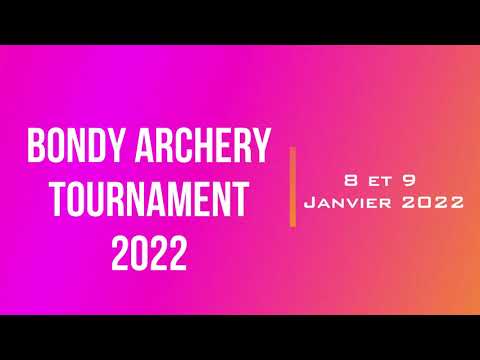 Bondy Archery Tournament 2022 - Teaser n°2