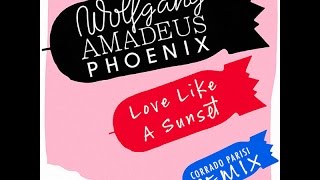 Phoenix  - Love Like A Sunset ( Part II) (Corrado Parisi Remix)