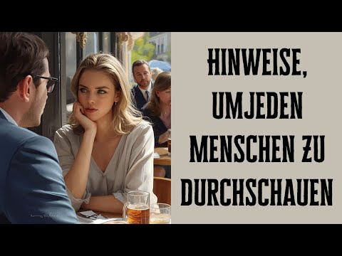 Subtle clues that allow you to instantly see through people