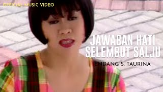 Download lagu Endang S. Taurina - Jawaban Hati Selembut Salju mp3