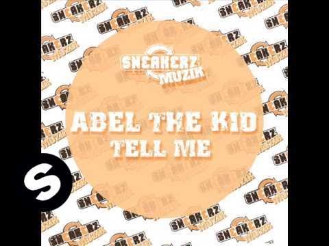 Abel The Kid -Tell Me (Raul Ortiz & Javi Reina Remix)