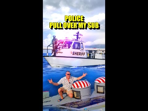Police Pull Over My Submarine