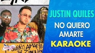 Justin Quiles - No quiero amarte ft Zion &amp; Lennox [Official Video] Lyric Video | Canto yo