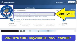 KYK YURT BAŞVURUSU NASIL YAPILIR? (GÖRÜNTÜLÜ ANLATIM) 2025 GSB YURT BA