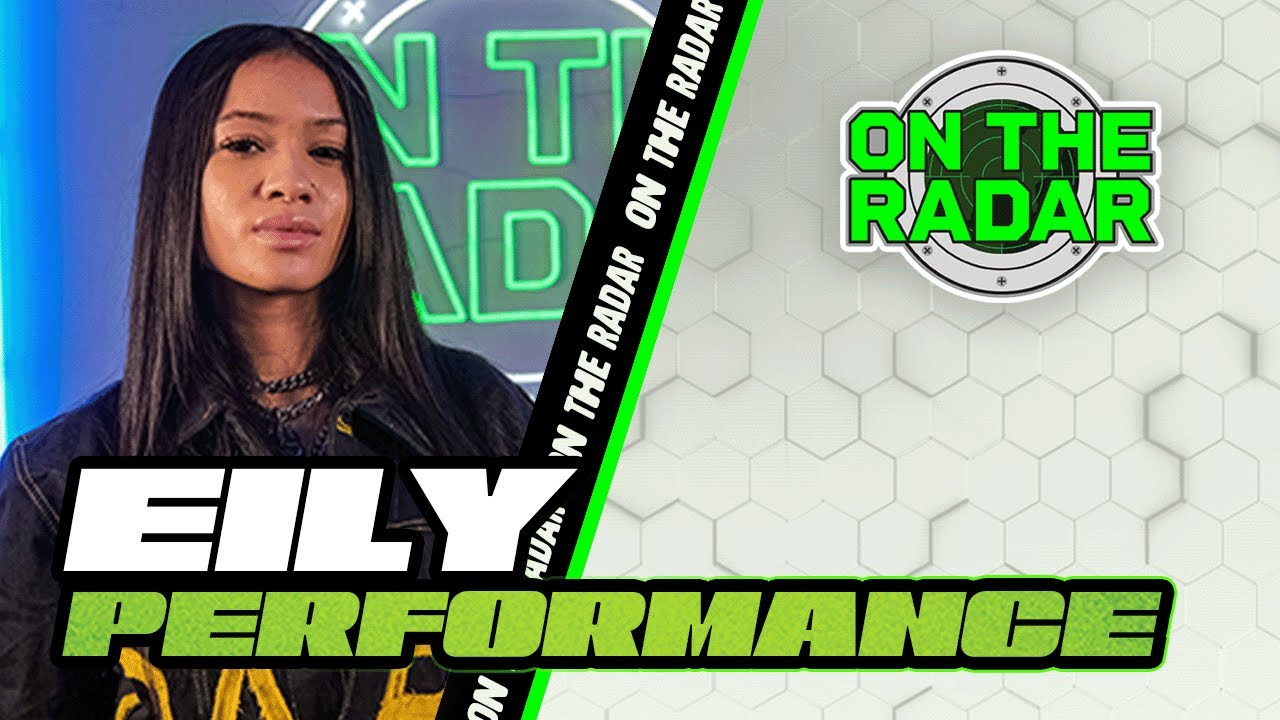 Eily "Don" | On The Radar Live Performance