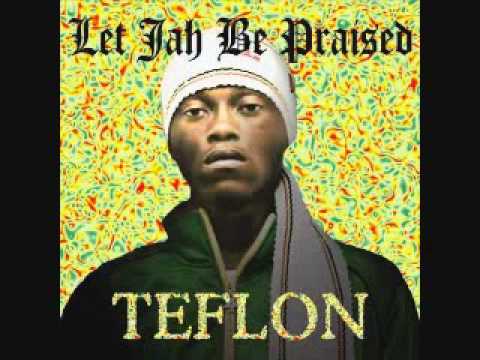 Teflon - Praise Jah