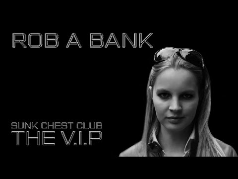 THE V.I.P™ - ROB A BANK © 2016 THE V.I.P™ (Official Lyric Video)
