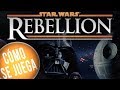 Como Jugar A Star Wars Rebellion juego De Mesa