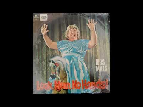 Mrs Mills - Look mum, no hands!