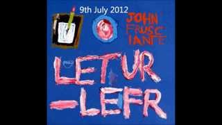John Frusciante - Glowe (Letur Lefr) 2012 NEW SONG HD