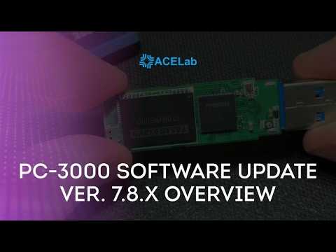 NEW PC-3000 Software Update 7.8.x Overview
