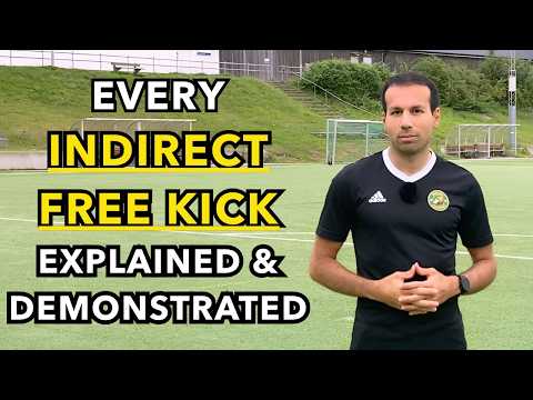 Every Indirect Free Kick Offence Explained and Demonstrated (Laws of the Game)