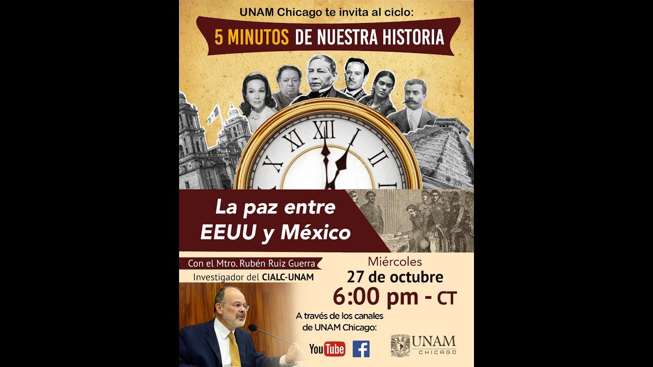 5 MINUTOS DE NUESTRA HISTORIA  La Paz entre EEUU y México