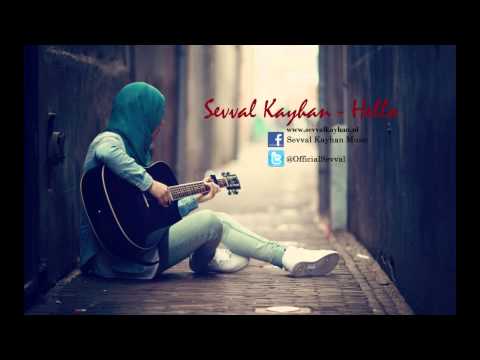 Sevval Kayhan - Hello (official video)