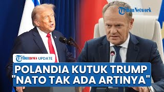 PM Polandia Kecam Ambisi Donald Trump Caplok Greenland: Jika Terjadi Konflik NATO Tak Ada Artinya