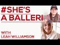 📽️ [IG LIVE] 04.04.2020 #SHESABALLER | LEAH WILLIAMSON